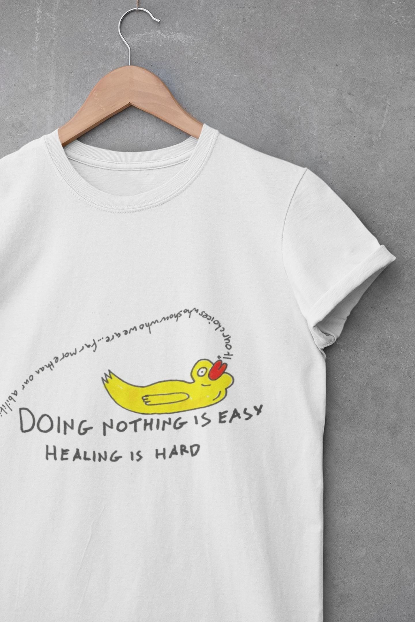 Doing nothing is easy, healing is hard | Mental Health Awareness | Harry Potter Quote | Abstract Duck Drawing | U.k. Artist