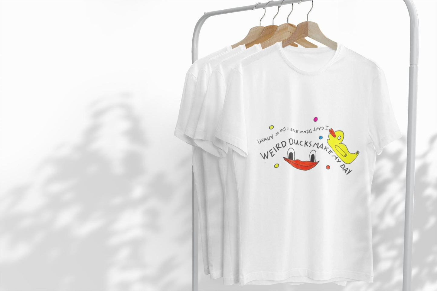 Weird Ducks Make My Day T-Shirt | I Can't Draw But Do It Anyway Graphic Tee