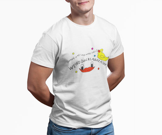Weird Ducks Make My Day T-Shirt | I Can't Draw But Do It Anyway Graphic Tee