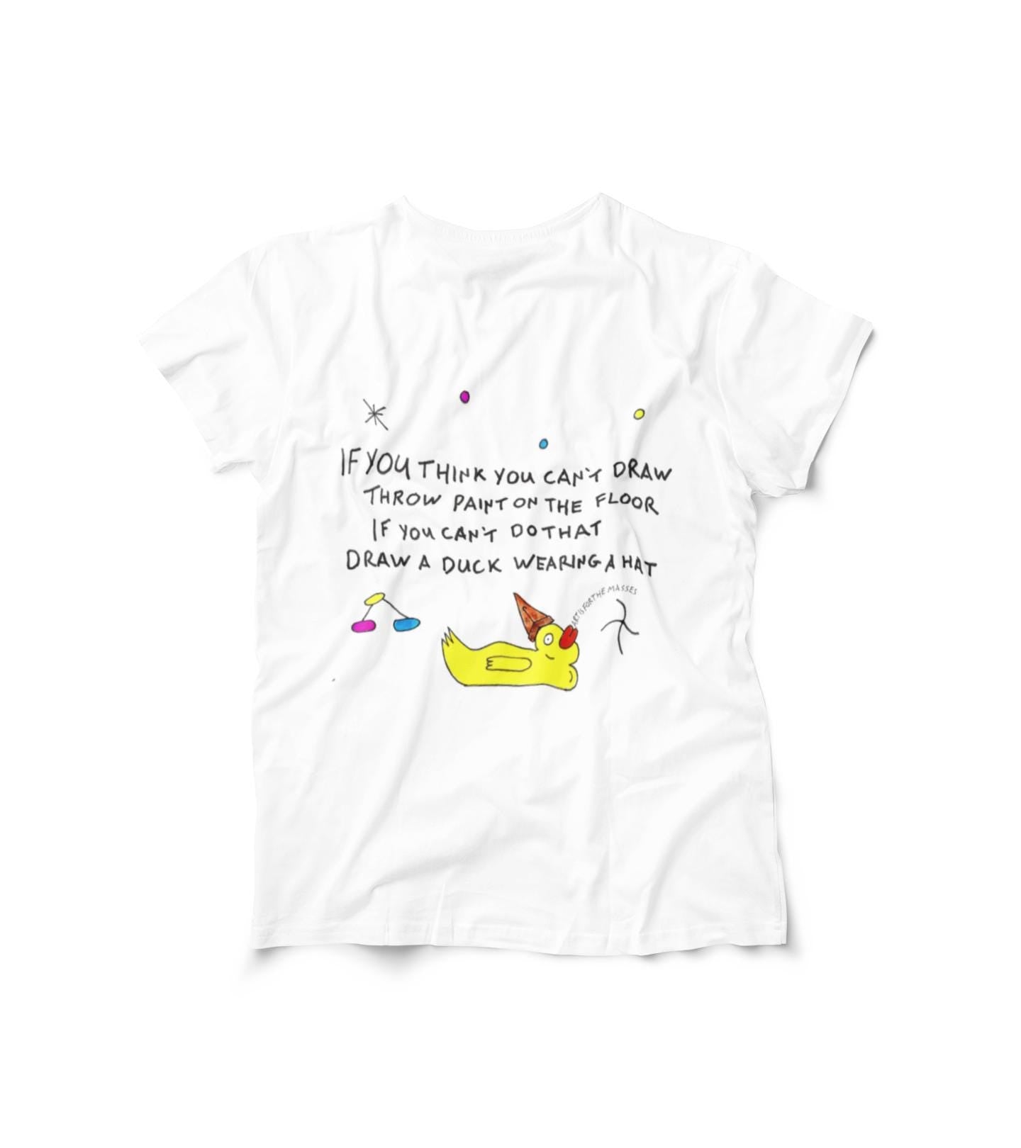 If you think you can't draw | Be Creative | TheOddDuckBar | Hand Drawn Tee Slogan